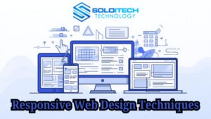 Modern techniques for responsive web design on multiple devices