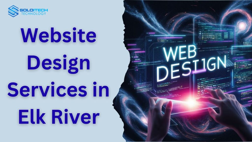 Website Design Services for Businesses in Elk River