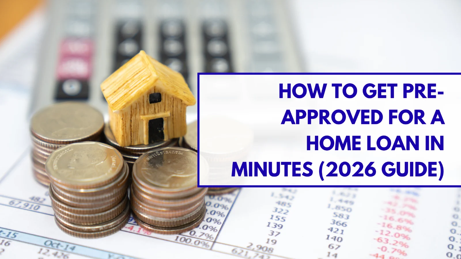 How to Get Preapproved for a Home Loan in Minutes (2026 Guide)