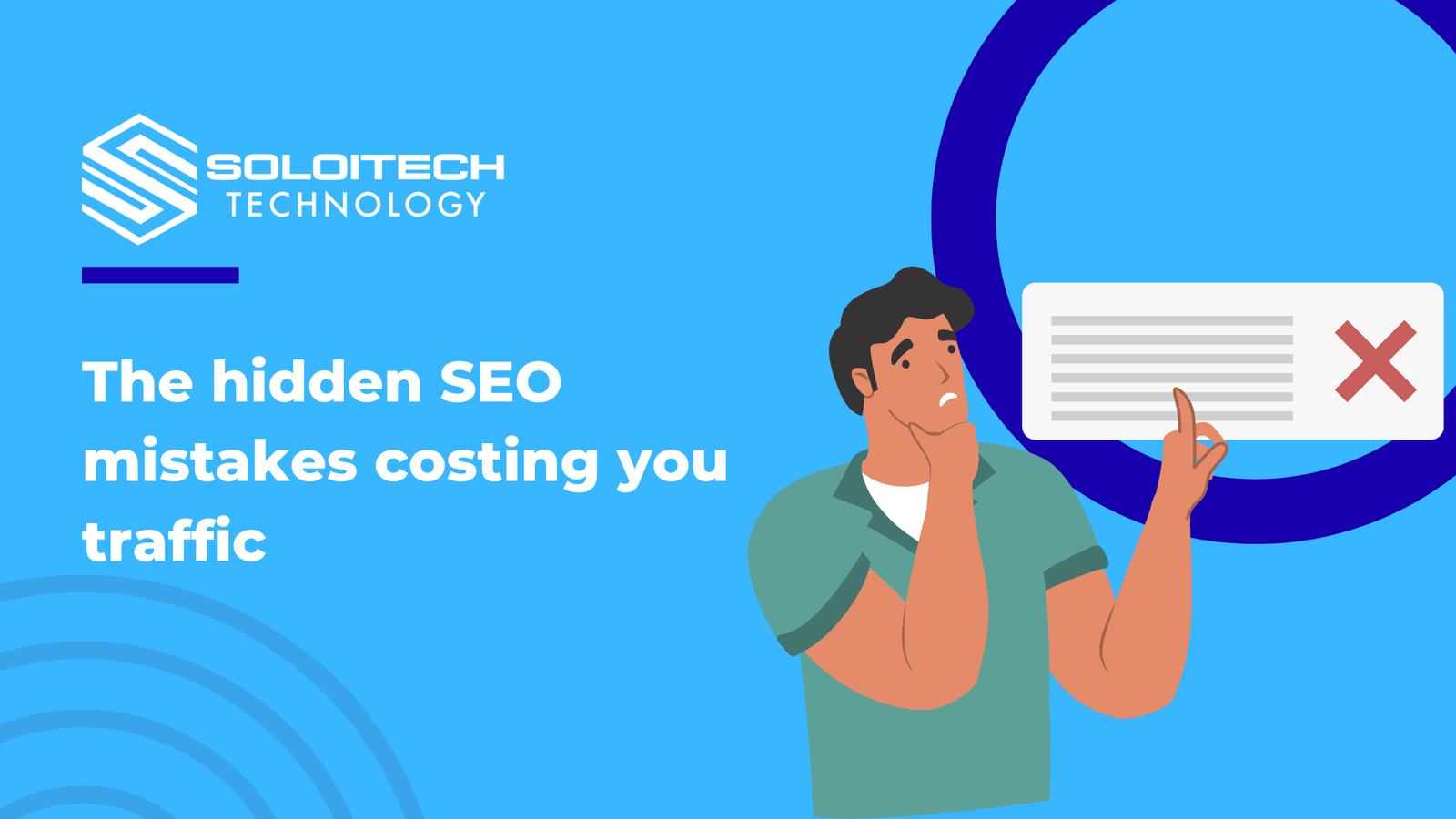 The hidden SEO mistakes costing you traffic