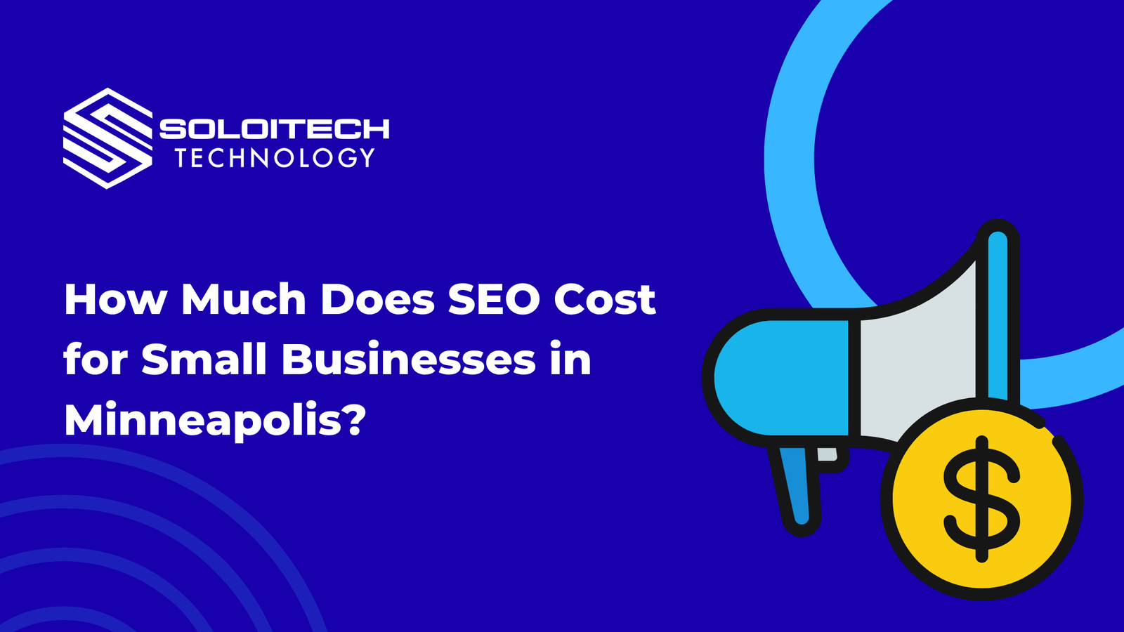 How Much Does SEO Cost for Small Businesses in Minneapolis